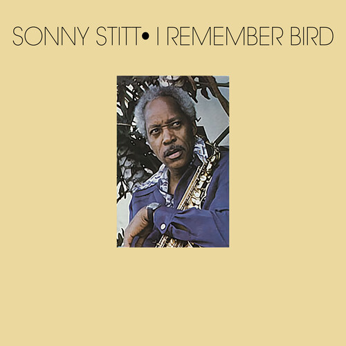 Sonny Stitt - I Remember Bird (Mod)