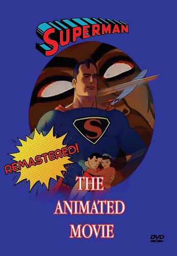 Superman Animated Movie - Superman Animated Movie / [Remastered]