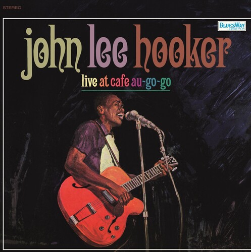 John Lee Hooker - Live at Caf Au Go Go [RSD Black Friday 2023]