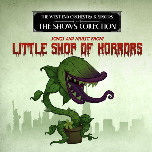 Performing Songs and Music from Little Shop of Horrors