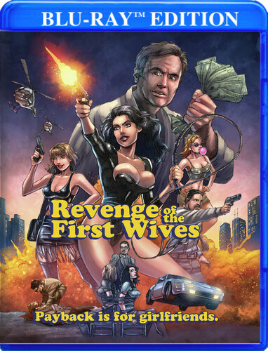 Revenge Of The First Wives