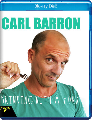 Carl Barron: Drinking With A Fork
