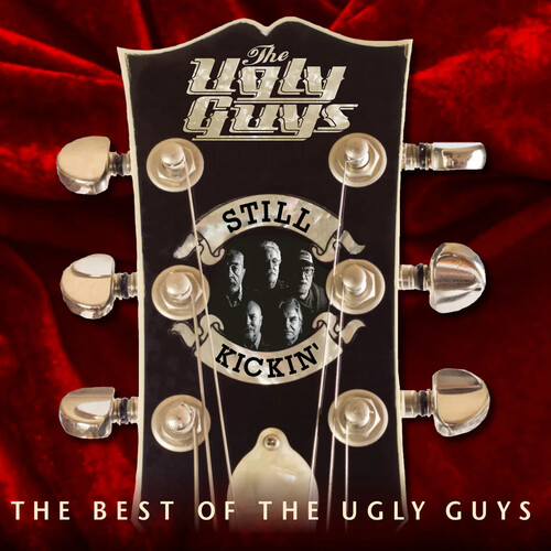 Still Kickin' - The Best Of The Ugly Guys [Import]