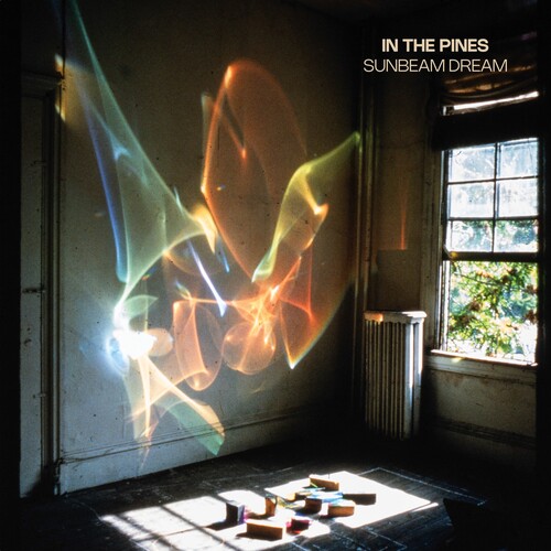 In The Pines - Sunbeam Dream vinyl record cover