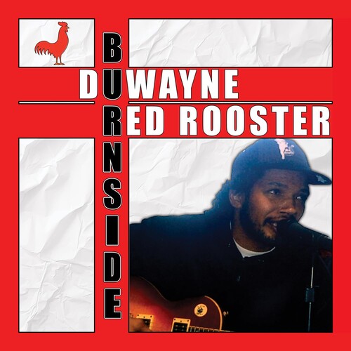 Duwayne Burnside - Red Rooster vinyl record cover