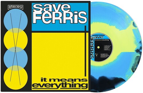 Save Ferris - It Means Everything vinyl record cover