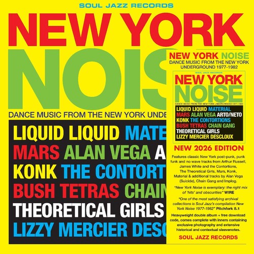 Soul Jazz Records Presents - New York Noise - Dance Music From the New York Underground 1978-82 [2LP]