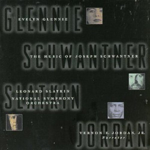 J. MACMILLAN - Music Of Joseph Schwantner