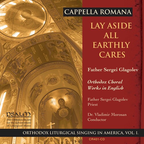 Lay Aside All Earthly Cares: Russian-Syle Sacred
