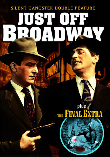 Just Off Broadway (1929) /  Final Extra (1927)