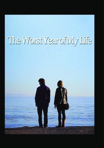WORST YEAR OF MY LIFE