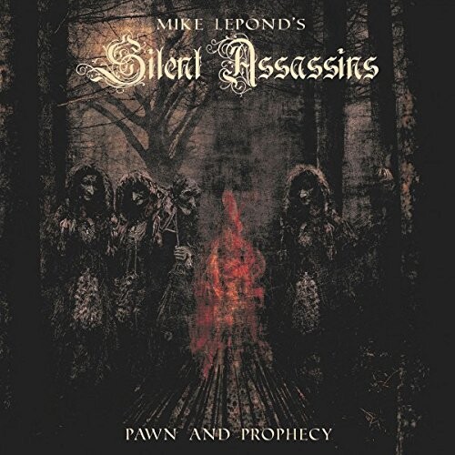Pawn and Prophecy|Mike Lepond'S Silent Assassins
