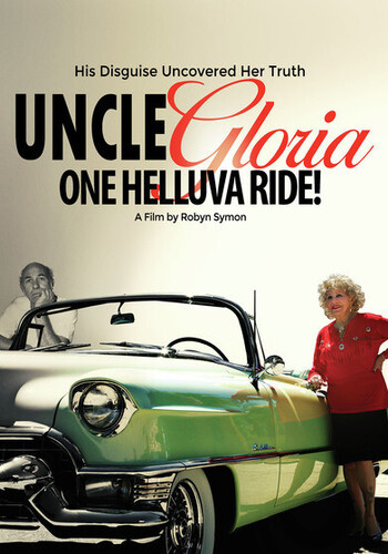 Uncle Gloria: One Helluva Ride