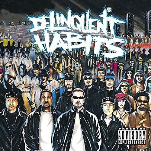Delinquent Habits [Import]