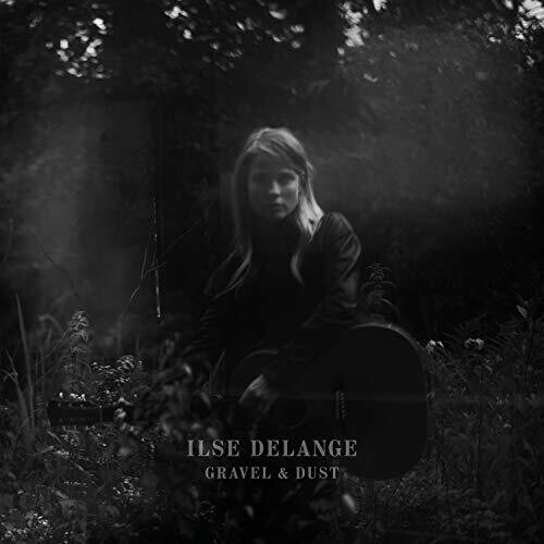 Ilse Delange - Gravel & Dust (Hol)