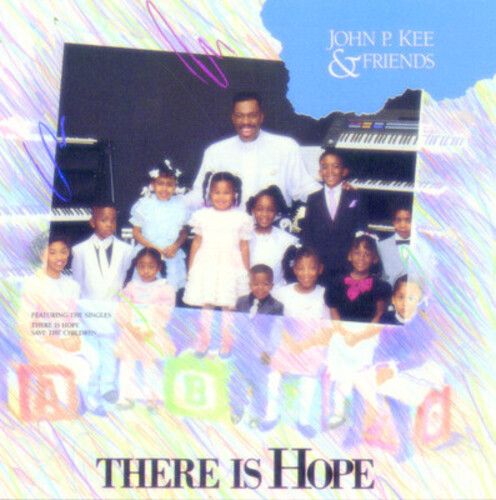 John P. Kee - There Is Hope