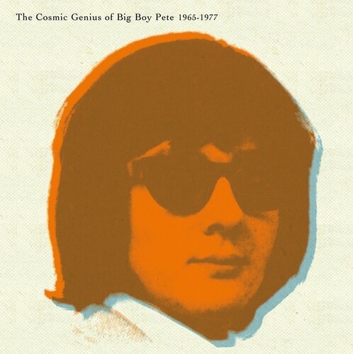 Big Boy Pete - The Cosmic Genius of Big Boy Pete