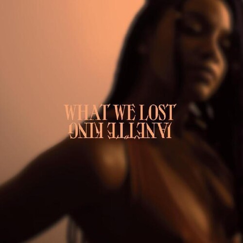 Janette King - What We Lost [Indie Exclusive LP]