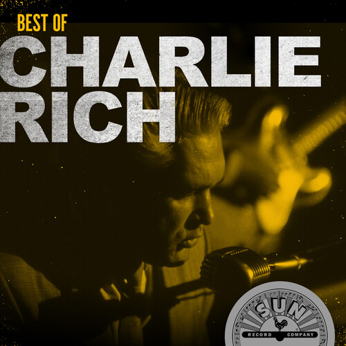 Charlie Rich - Best Of Charlie Rich