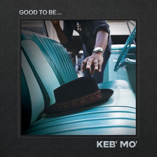 Keb' Mo' - Good To Be... [Black LP]