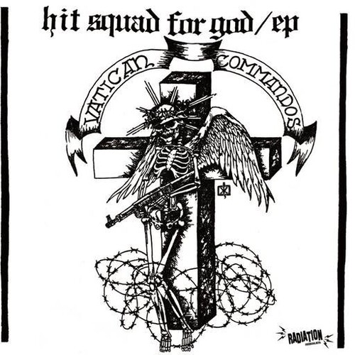 Vatican Commandos - Hit Squad For God (Asia) vinyl record cover