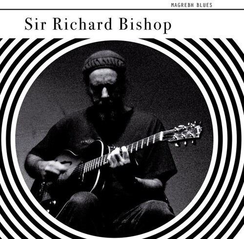 Bishop, Sir Richard - Magrebh Blues