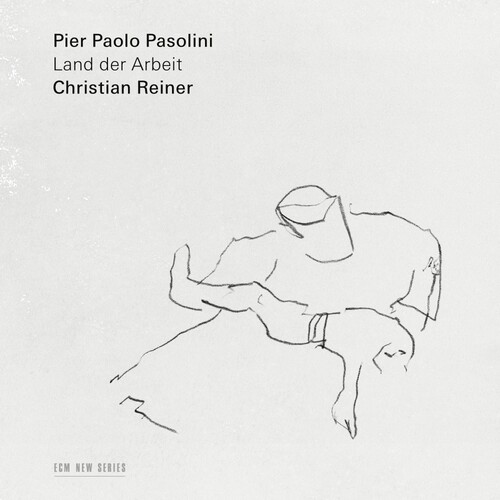 Christian Reiner - Pier Paolo Pasolini: Land Der Arbeit (Uk)