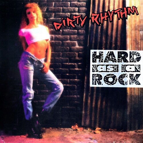Dirty Rhythm - Hard As A Rock (Uk)