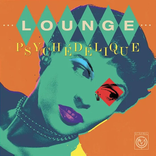 Lounge Psychedelique (Best Of Lounge & Exotica) - Lounge Psychedelique (Best Of Lounge & Exotica)