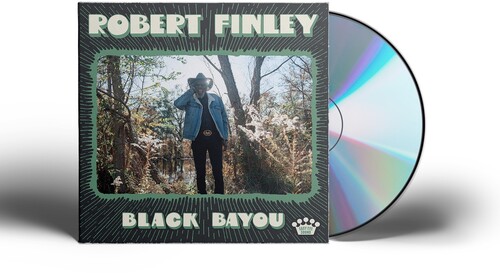 Robert Finley - Black Bayou 