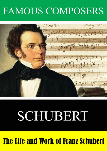 Famous Composers: The Life and Work of Franz Schubert