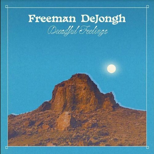 Freeman Dejongh - Dreadful Feelings