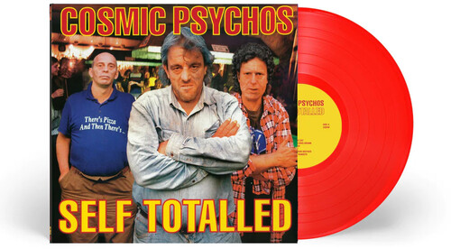 Cosmic Psychos - Self Totalled [Colored Vinyl] (Red) (Aus)
