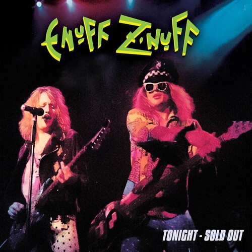 Enuff Z'Nuff - Tonight - Sold Out [Reissue]