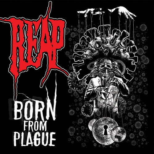 Reap - Born From Plague
