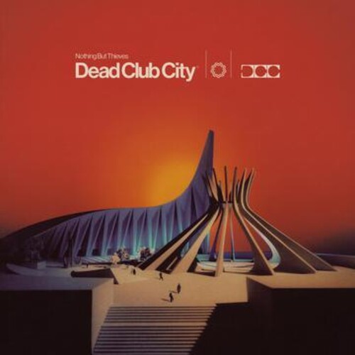 Nothing but Thieves - Dead Club City [Deluxe]