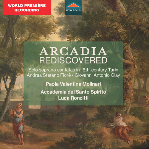 Fiore & Giay: Arcadia Rediscovered - Solo Soprano Cantatas in 18th-Century Turin