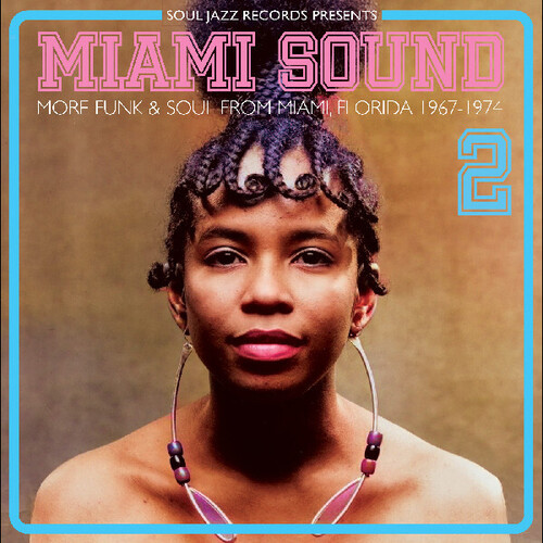 Miami Sound 2  More Funk & Soul From Miami, Florida 1967-74