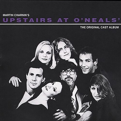 Upstairs At O'Neals (With Bebe Neuwirth And Martin Charnin)