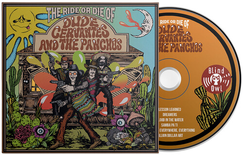 Dude Cervantes - Ride Or Die Of Dude Cervantes & Panchos