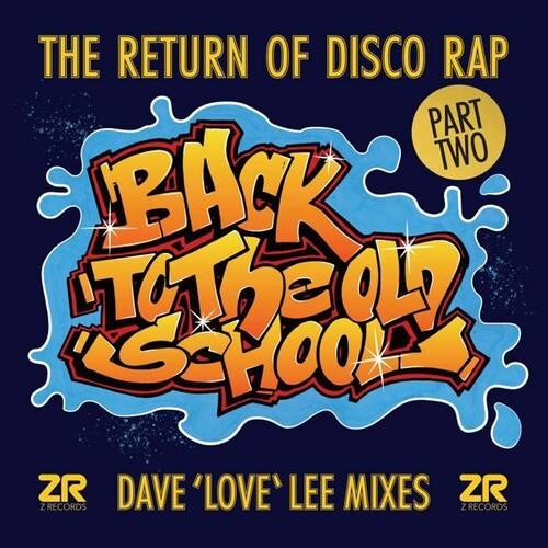 Back to the Old School Part 2 (Dave Lee Mixes) (Varioius Artists)