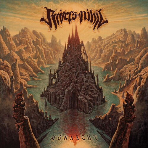 Rivers Of Nihil - Monarchy