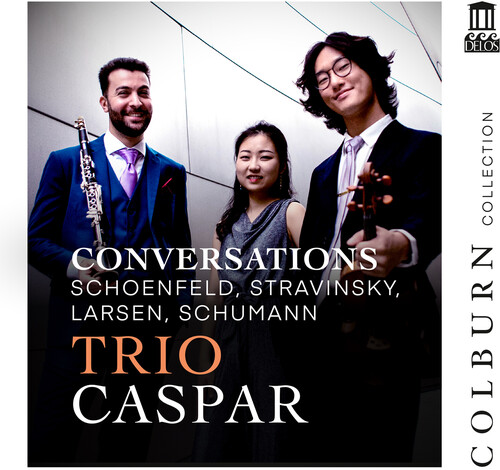 Conversations: Schoenfeld, Stravinsky, Larsen & Robert Schumann