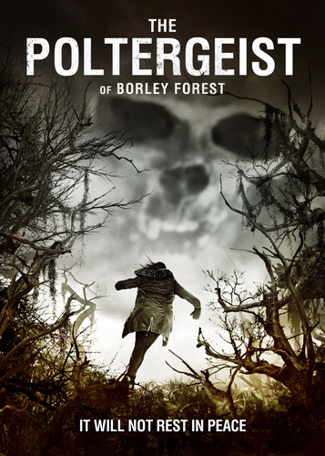 The Poltergeist of Borley Forest