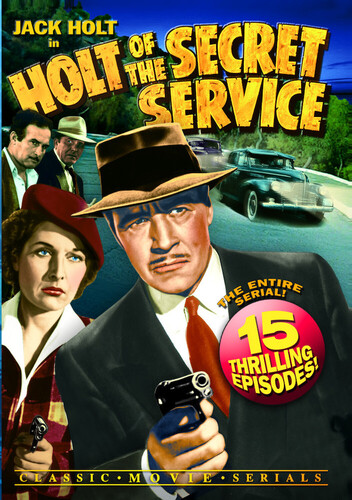 Holt of the Secret Service Serial Chapter 1-15