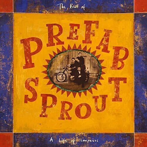 Prefab Sprout - Life Of Surprises [Remastered] (Uk)
