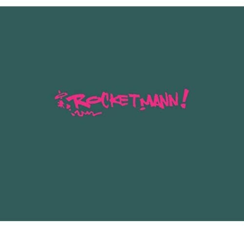 ROCKETMANN!