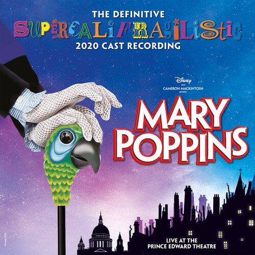 Mary Poppins (The Definitive Supercalifragilistic 2020 Cast Recordin )