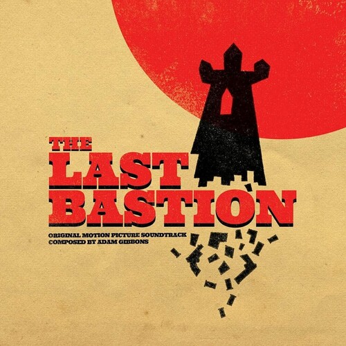 Last Bastion (Original Soundtrack) [Import]