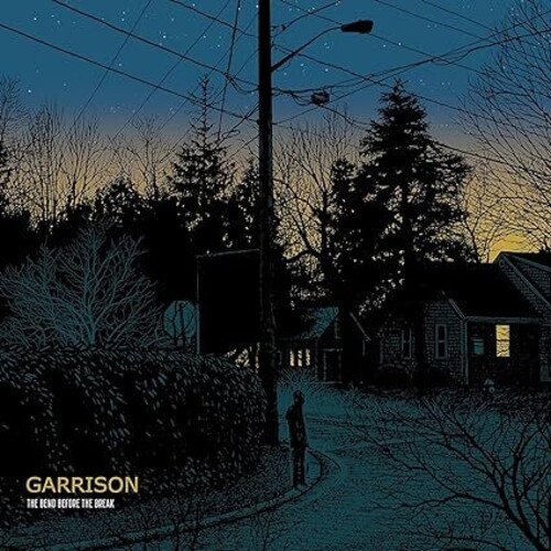Garrison - Bend Before The Break (Uk)